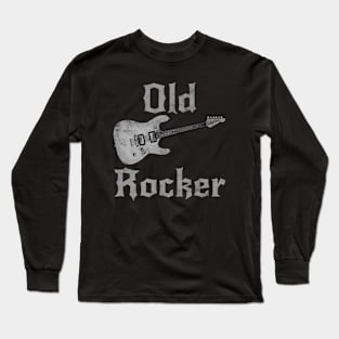 Old Rocker, Electric Guitar Father's Day Retirement Musician Funny Long Sleeve T-Shirt